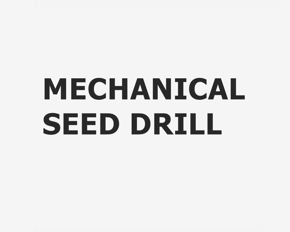 MECHANICAL SEED DRILLS